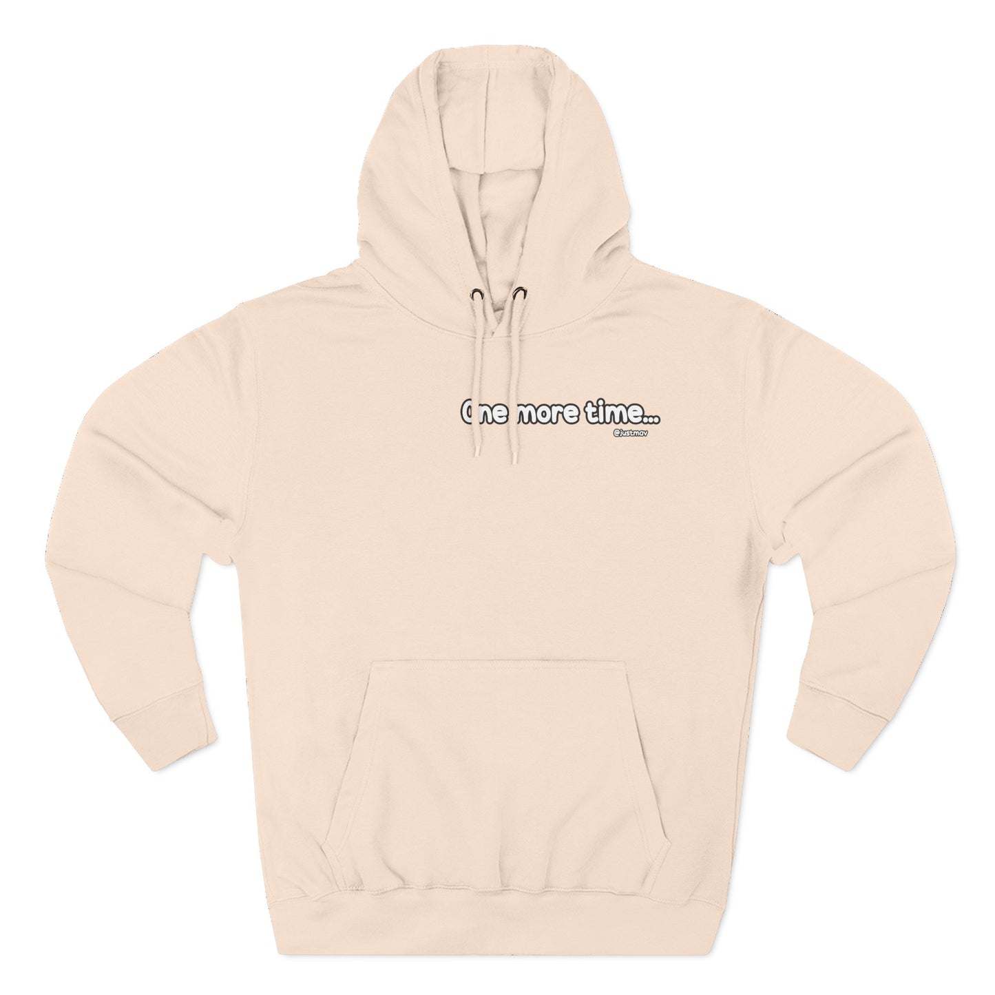 One more time w/ Hoodie Back Graphic