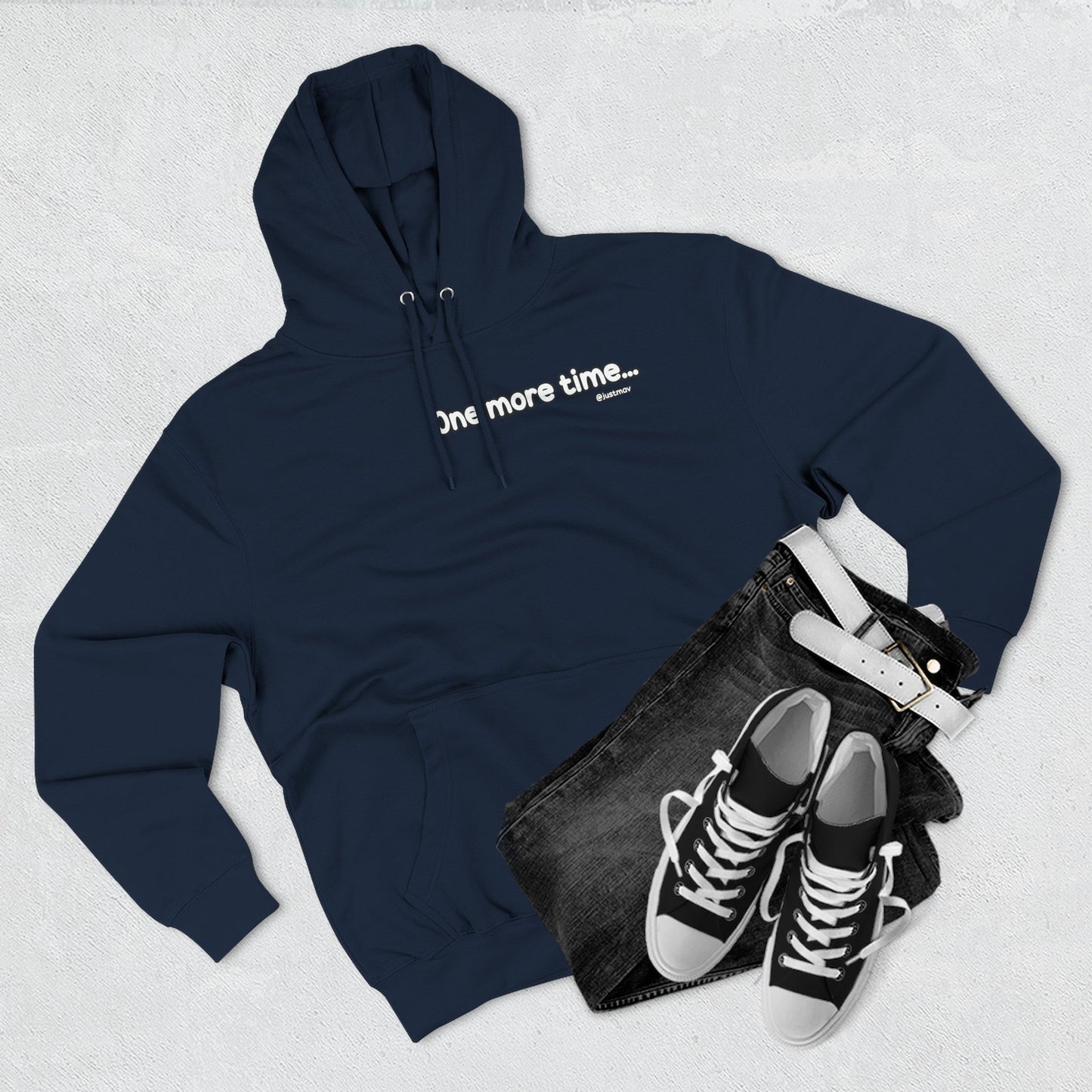 One more time w/ Hoodie Back Graphic