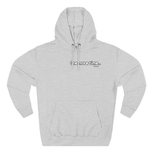 One more time Plain Hoodie