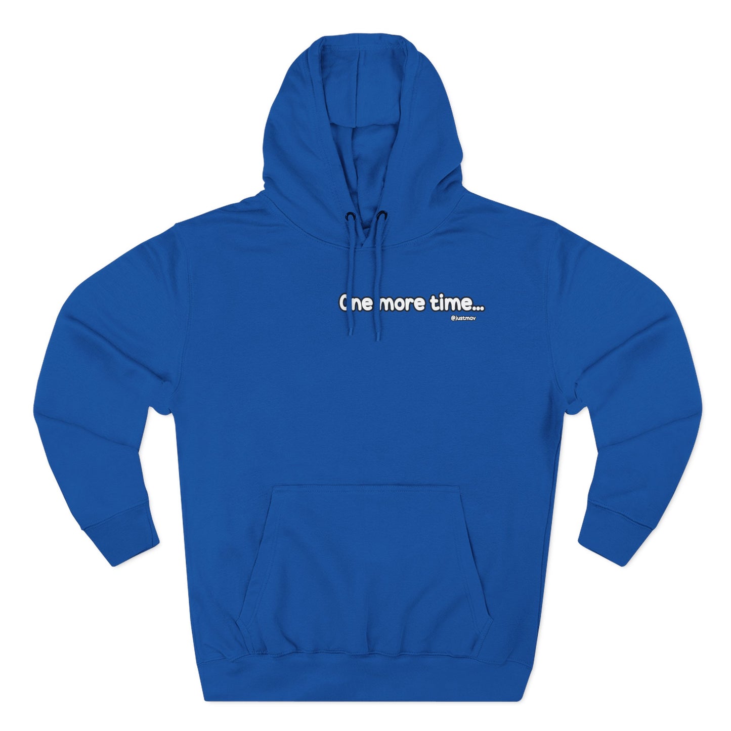 One more time w/ Hoodie Back Graphic